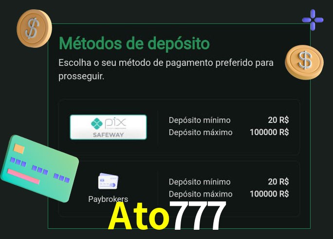 O cassino Ato777 oferece uma grande variedade de métodos de pagamento