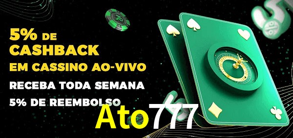 Promoções do cassino ao Vivo Ato777